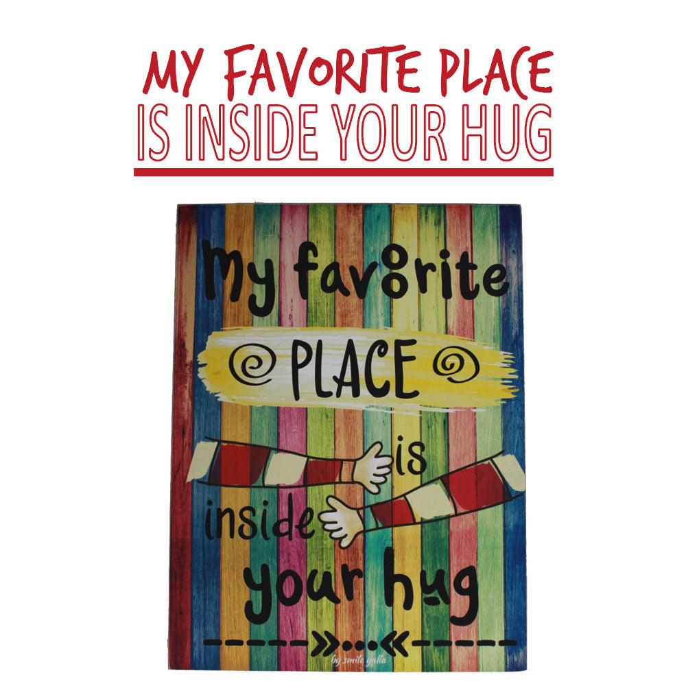 Smile Yalla, Valentine's Day, Wood Wall Frame Decoration, My Favorite Place Is Inside Your Hug